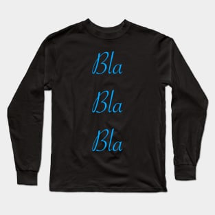 Bla Long Sleeve T-Shirt